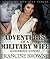 Adventures of a Military Wife: Dangerous Liaisons (Military Romance Series)