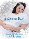A Woman's Heart A Woman's Heart