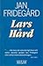 Lars Hård (Lars Hård, #1-3)