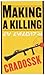 Making a Killing