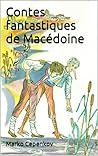 Contes fantastiques de Macédoine