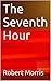 The Seventh Hour
