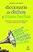 Diccionario de dichos y fra...