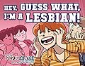 Dumbing of Age, Volume 5: Hey, Guess What, I'm a Lesbian!