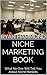 Niche Marketing Book: What ...