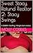 Sweet Stacy, Rotund Realtor 2: Stacy Swings: A SSBBW / Stuffing / Weight Gain erotica