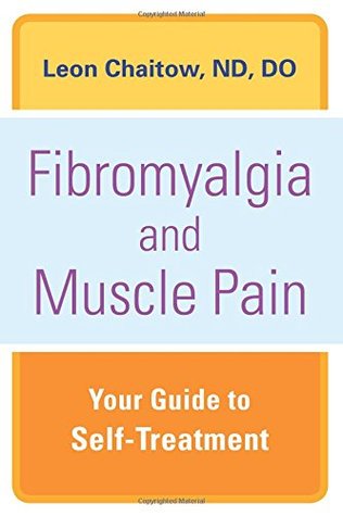 Fibromyalgia and Muscle Pain: Your Guide to SelfTreatment (Paperback)