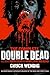 The Complete Double Dead