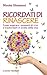 Ricordati di rinascere. Come superare i momenti di crisi e trasformarli in svolte della vita (Le comete Vol. 256) (Italian Edition)