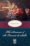 Sermons of St. Francis de Sales For Lent by Francis de Sales