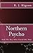 Northern Psycho by R. Higson