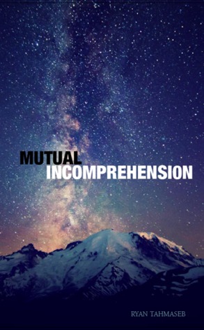 Mutual Incomprehension