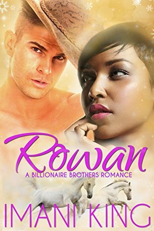 Rowan (The Corbett Billionaire Brothers, #1)