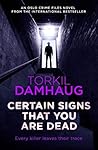 Certain Signs That You Are Dead (Oslo Crime Files 4): A compelling and cunning thriller that will keep you hooked
