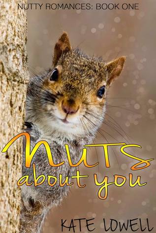 Nuts About You (Nutty Romances #1)