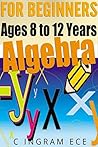 Algebra for Begin...