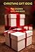CHRISTMAS GIFT IDEAS: FOR CHILDREN GIRLS AND BOYS! (SERIE: Christmas, gift, birthday, ideas, boys, girls, best ideas. Book 1)