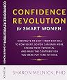 Confidence when it Counts: Rise Above Self-Criticism to Make your Mark Confidence when it Counts: Rise Above Self-Criticism to Make your Mark