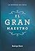 El Gran Maestro (Spanish Edition)