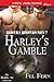 Harley's Gamble (Darkfall Mountain Pack #2)