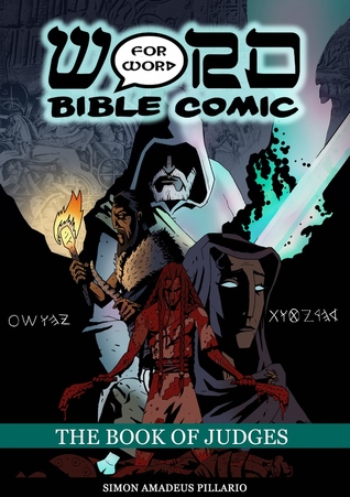 The Word for Word Bible: Judges Graphic Novel