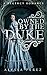 Owned By The Duke