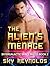 The Alien's Ménage (Intergalactic Space Mates, #2)