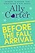 Before the Fall: Arrival (Embassy Row, #0.5)