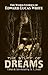 The Stuff of Dreams: The Weird Stories of Edward Lucas White (Dover Horror Classics)