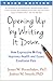 Opening Up by Writing It Down by James W. Pennebaker