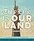This Land Is Our Land: A Hi...