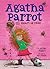 Agatha Parrot and the Heart of Mud