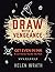 Draw With A Vengeance: Get ...