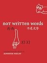 Not Written Words