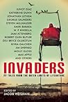 Invaders by Jacob Weisman Invaders by Jacob Weisman