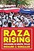 Raza Rising: Chicanos in North Texas (Volume 10) (Al Filo: Mexican American Studies Series)