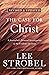 The Case for Christ: A Jour...