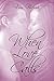 When Love Calls (Jackson and Liane Book 2)