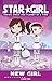New Girl (Star Girl, #1)