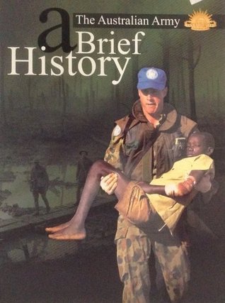 The Australian Army: A Brief History (Paperback)