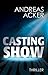 Castingshow (German Edition)