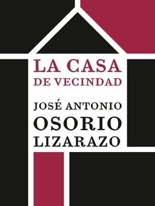 La casa de vecindad (Spanish Edition)
