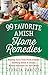 99 Favorite Amish Home Remedies: *Healing Cures from Foods and Herbs *Soothing Salves and Creams *Natural Solutions for Your Home