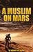 A Muslim On Mars