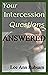 Your Intercession Questions...
