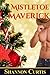 Mistletoe Maverick