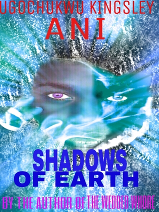 Shadows of Earth
