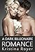 BILLIONAIRE: Ecstasy (A Dark Billionaire Romance)