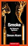 Smoke: Big Tobacco's fightback