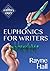 Euphonics For Writers by Rayne Hall